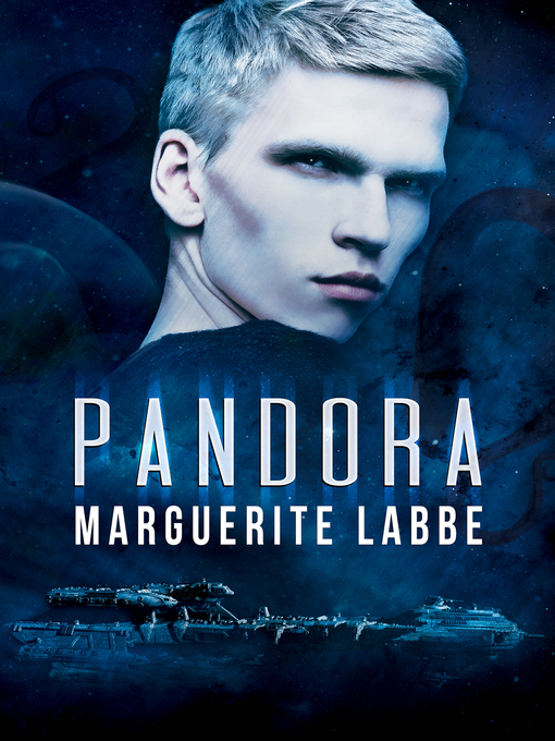 Title details for Pandora by Marguerite Labbe - Available